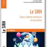 Couv 3e ed. livre LE SIRH : ENJEUX, BONNES PRATIQUES ET INNOVATION